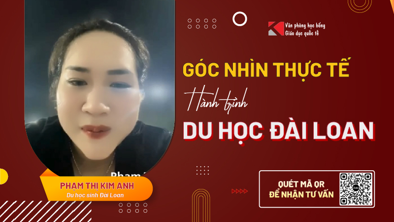 Kinh nghiệm du học Đài Loan: Chia sẻ thật lòng từ Phạm Thị Kim Anh – Thạc sĩ 2025